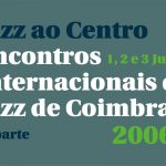 Jazz ao Centro 2006 festival program