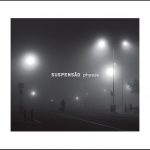 Ernesto Rodrigues Suspensão "Physis" CD sleeve