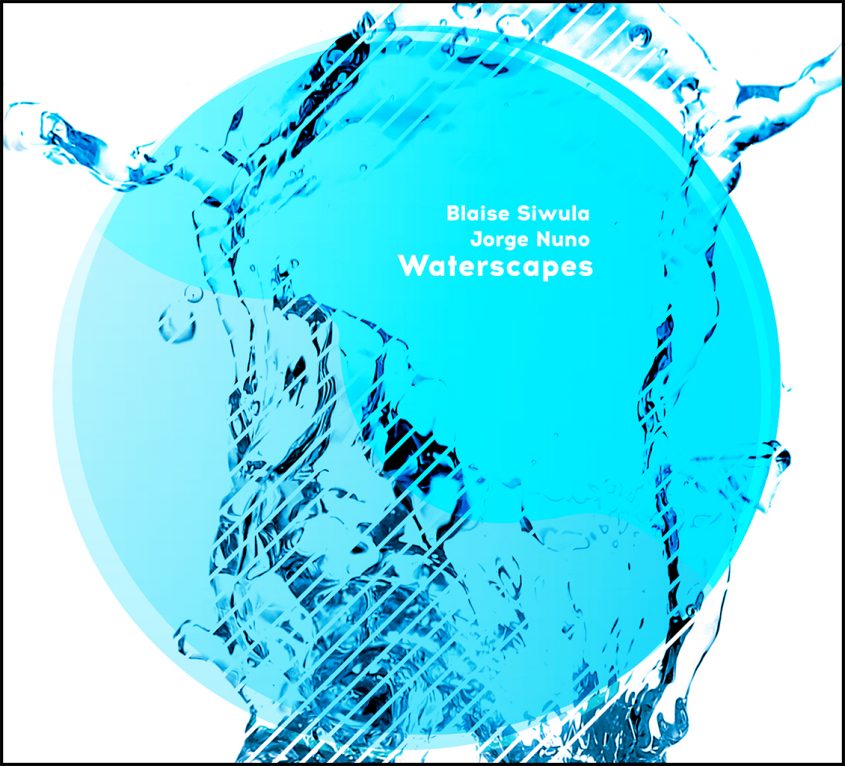 Blaise Siwula + Jorge Nuno "Waterscapes" CD sleeve
