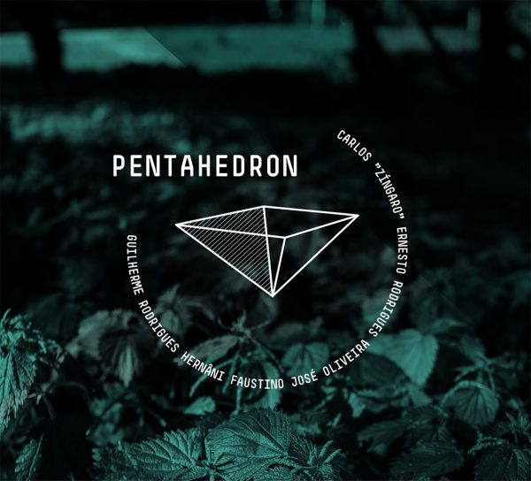 Carlos "Zíngaro" + Ernesto Rodrigues + Guilherme Rodrigues + Hernâni Faustino + José Oliveira "Pentahedron" CD cover