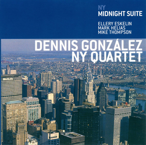 Dennis González NY Quartet "NY Midnight Suite" CD sleeve