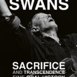 Swans "Sacrifice and Transcendence" book sleeve, German edition by Index Verlag