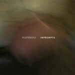 Suspensão "Impromptu" CD cover photograph by Ernesto Rodrigues