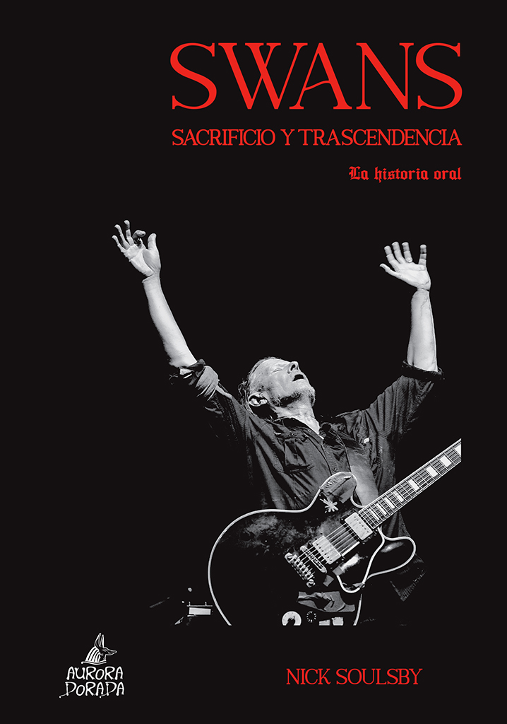 Swans "Sacrifice and Transcendence" book cover, Spanish edition by Aurora Dorada Ediciones