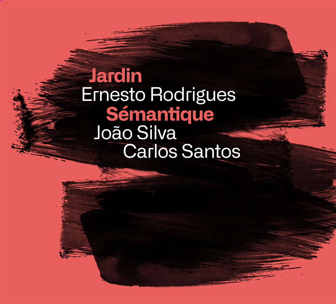 Ernesto Rodrigues + João Silva + Carlos Santos "Jardin Sémantique" CD sleeve
