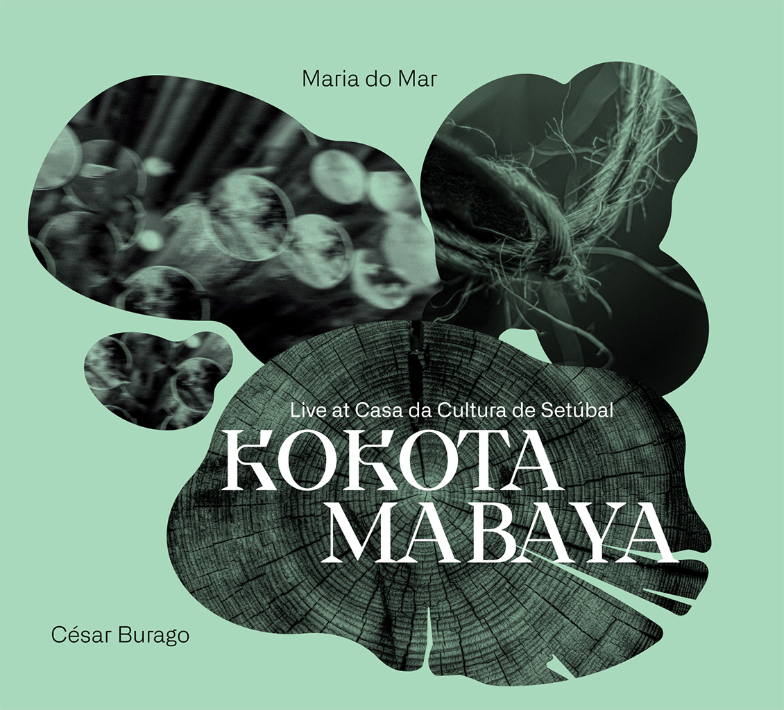 Maria do Mar & César Burago "Kokota Mabaya" CD sleeve